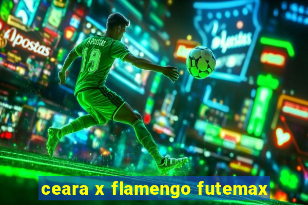 ceara x flamengo futemax